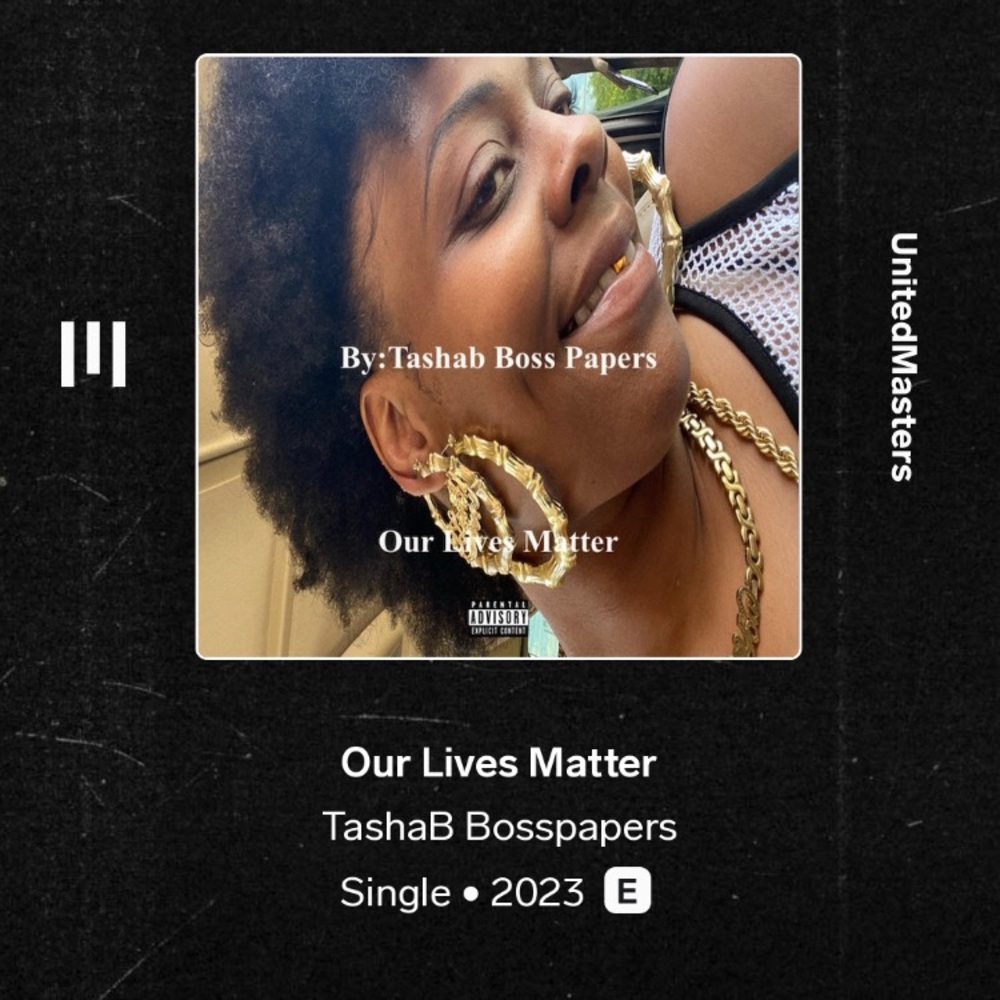 TashaB Bosspapers Our lives Matter Cd